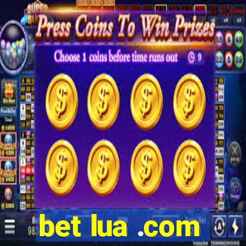 bet lua .com